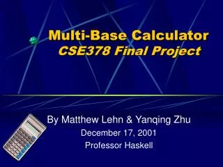 Multi-Base Calculator CSE378 Final Project