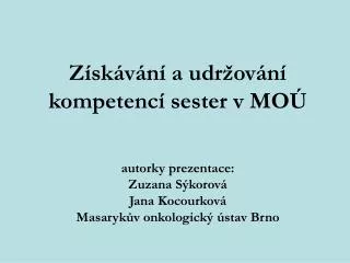 z sk v n a udr ov n kompetenc sester v mo