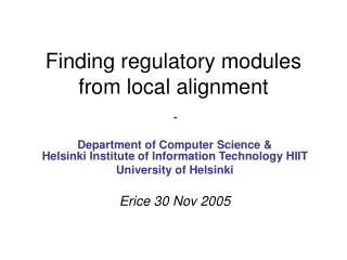 Finding regulatory modules from local alignment