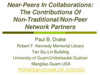 Near-Peers In Collaborations: The Contributions Of Non-Traditional/Non-Peer Network Partners