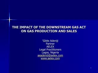 THE IMPACT OF THE DOWNSTREAM GAS ACT ON GAS PRODUCTION AND SALES