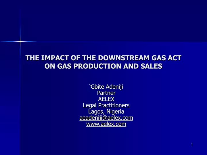 the impact of the downstream gas act on gas production and sales