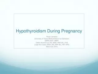 Hypothyroidism During Pregnancy