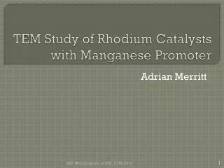 TEM Study of Rhodium Catalysts with Manganese Promoter