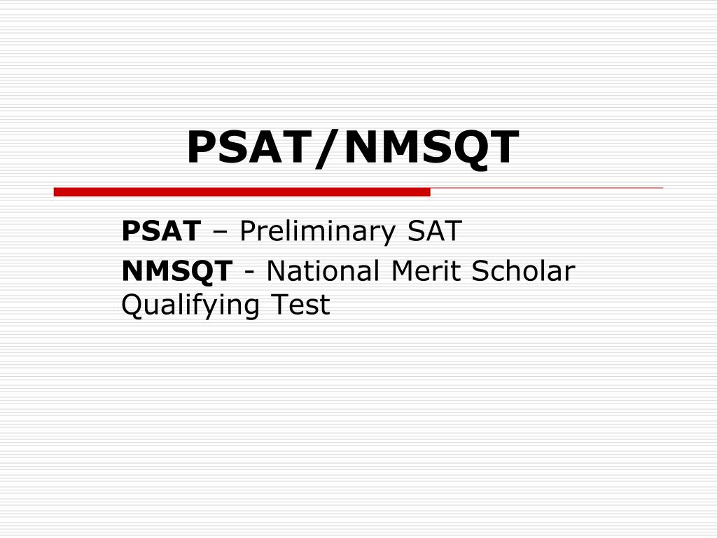 PPT - PSAT/NMSQT PowerPoint Presentation, free download - ID:4691723