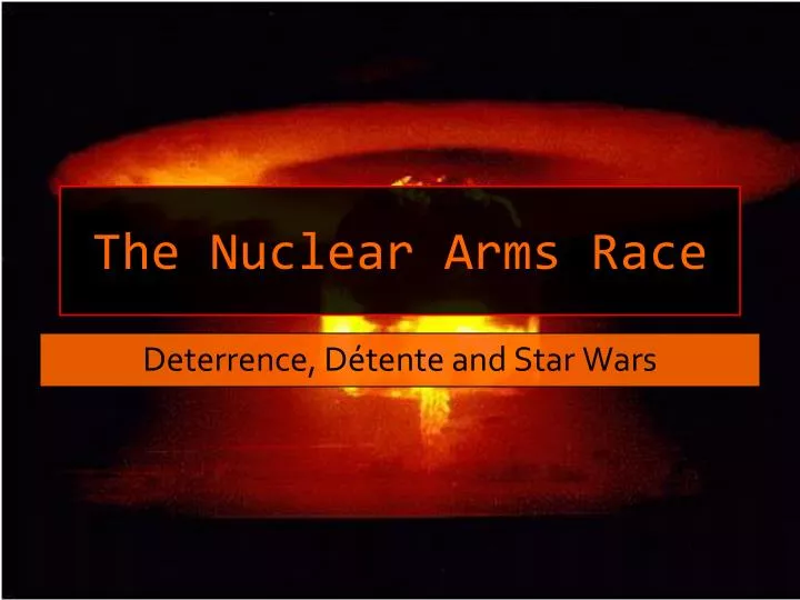 the nuclear arms race
