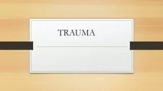 trauma