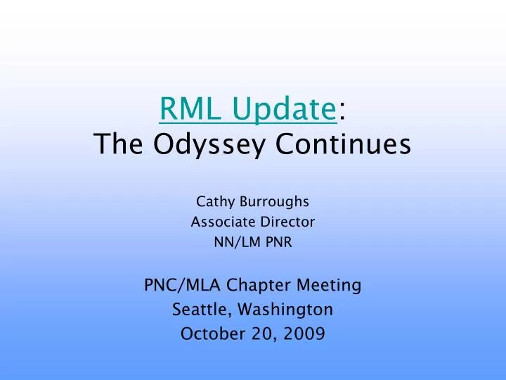 rml update the odyssey continues