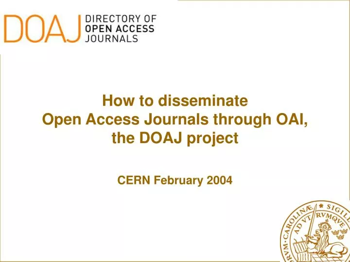 how to disseminate open access journals through oai the doaj project
