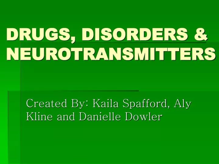 drugs disorders neurotransmitters