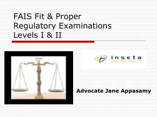 FAIS Fit &amp; Proper Regulatory Examinations Levels I &amp; II