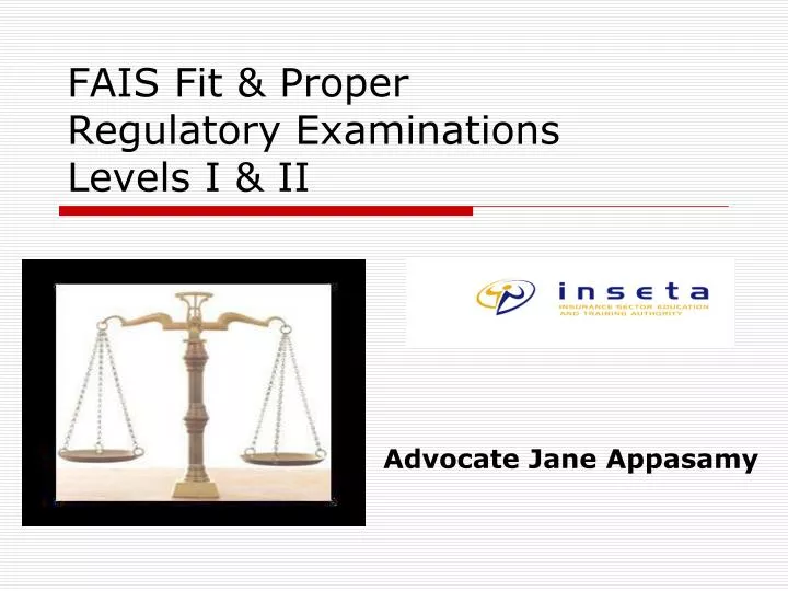 fais fit proper regulatory examinations levels i ii