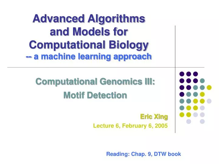 advanced algorithms and models for computational biology a machine learning approach