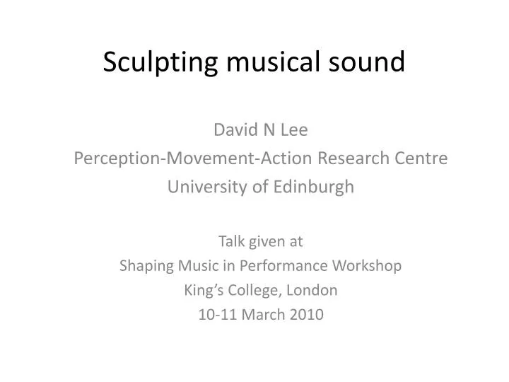 sculpting musical sound