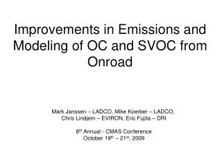 Improvements in Emissions and Modeling of OC and SVOC from Onroad