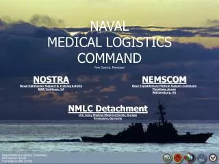 NAVAL MEDICAL LOGISTICS COMMAND Fort Detrick, Maryland