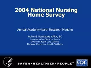 2004 National Nursing Home Survey