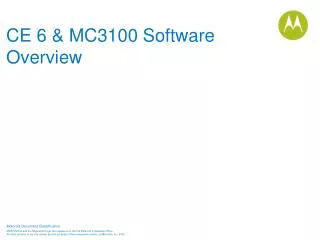 CE 6 &amp; MC3100 Software Overview