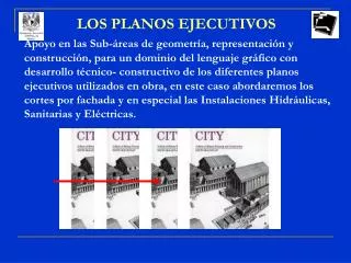 los planos ejecutivos