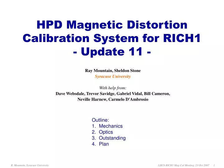 hpd magnetic distortion calibration system for rich1 update 11