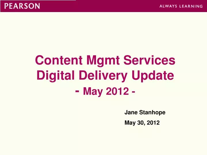 content mgmt services digital delivery update may 2012