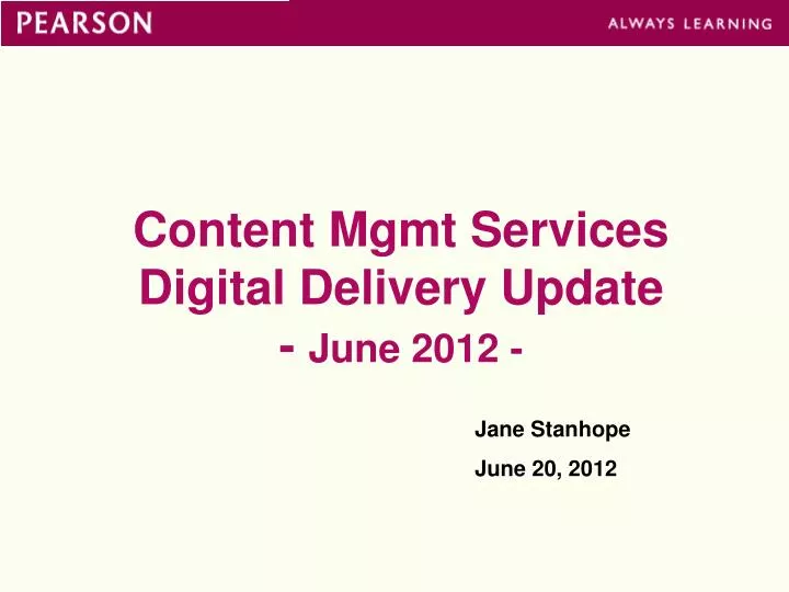 content mgmt services digital delivery update june 2012