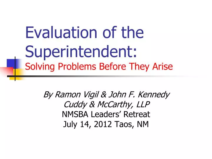 evaluation of the superintendent solving problems before they arise