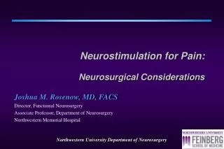 Neurostimulation for Pain: Neurosurgical Considerations