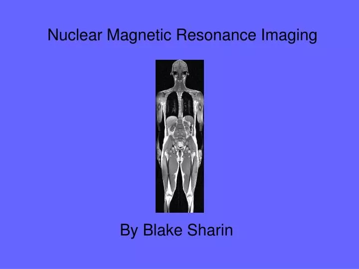 nuclear magnetic resonance imaging