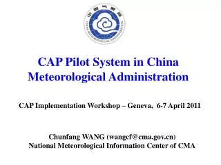 CAP Pilot System in China Meteorological Administration