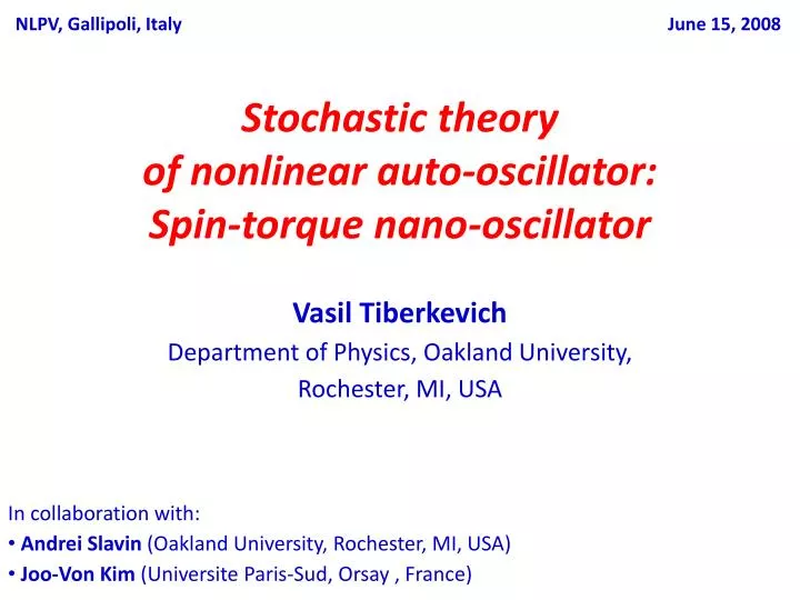 stochastic theory of nonlinear auto oscillator spin torque nano oscillator