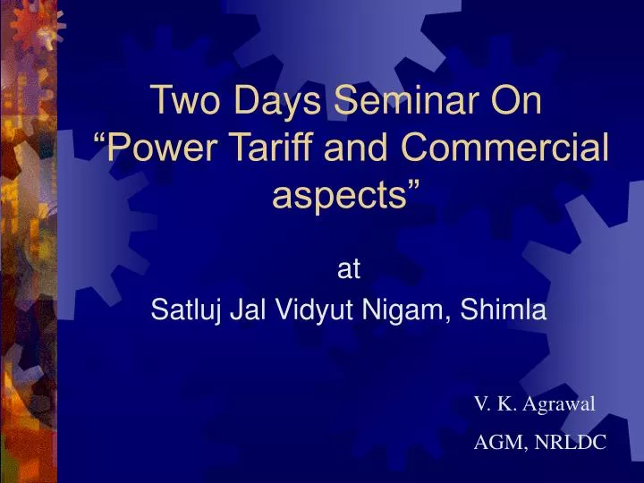 two days seminar on power tariff and commercial aspects