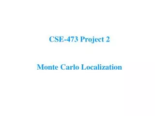 CSE-473 Project 2 Monte Carlo Localization