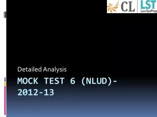 Mock Test 6 (NLUD)- 2012-13