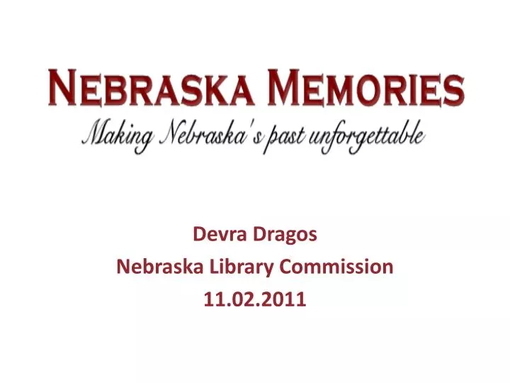 devra dragos nebraska library commission 11 02 2011
