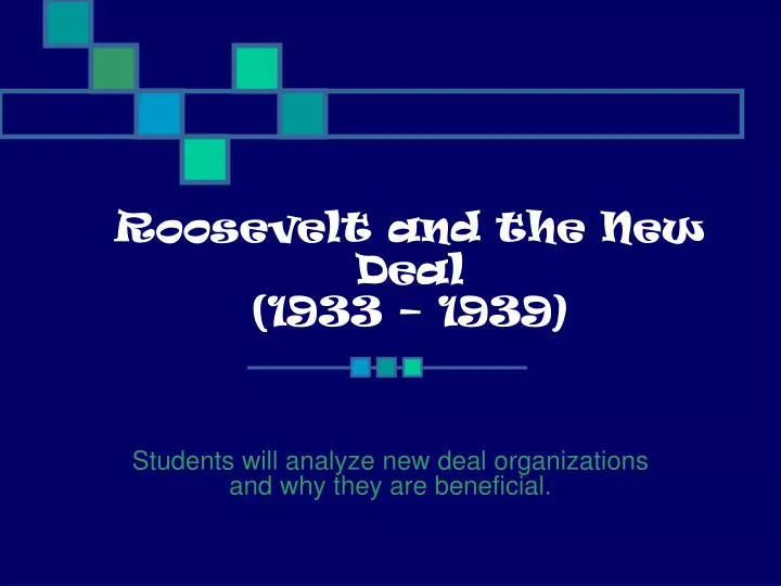 roosevelt and the new deal 1933 1939