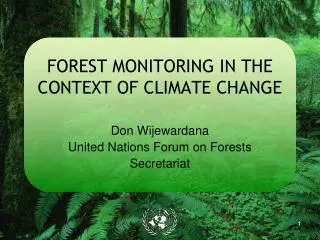 FOREST MONITORING IN THE CONTEXT OF CLIMATE CHANGE