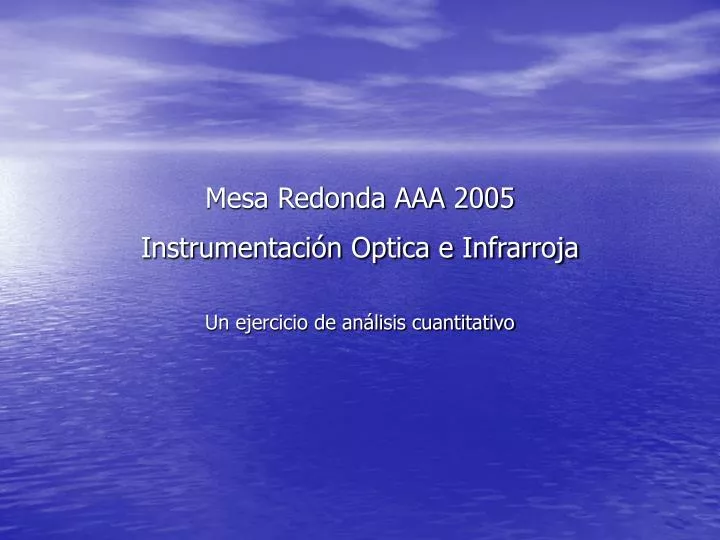 mesa redonda aaa 2005 instrumentaci n optica e infrarroja