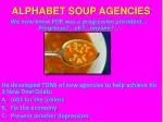 ALPHABET SOUP AGENCIES - slide 1