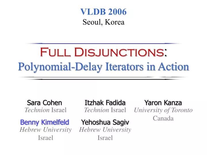 full disjunctions polynomial delay iterators in action