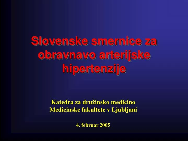 slovenske smernice za obravnavo arterijske hipertenzije