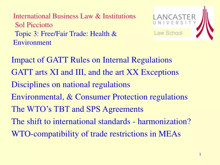 international business law institutions sol picciotto topic 3 free fair trade health environment