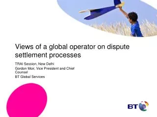 Views of a global operator on dispute settlement processes