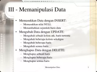III - Memanipulasi Data