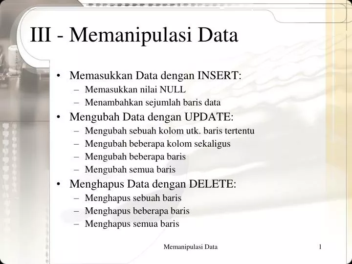 iii memanipulasi data