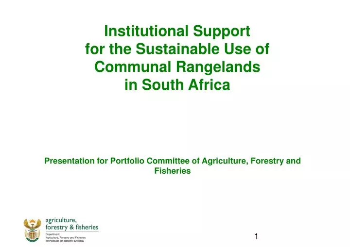 institutional support for the sustainable use of communal rangelands in south africa