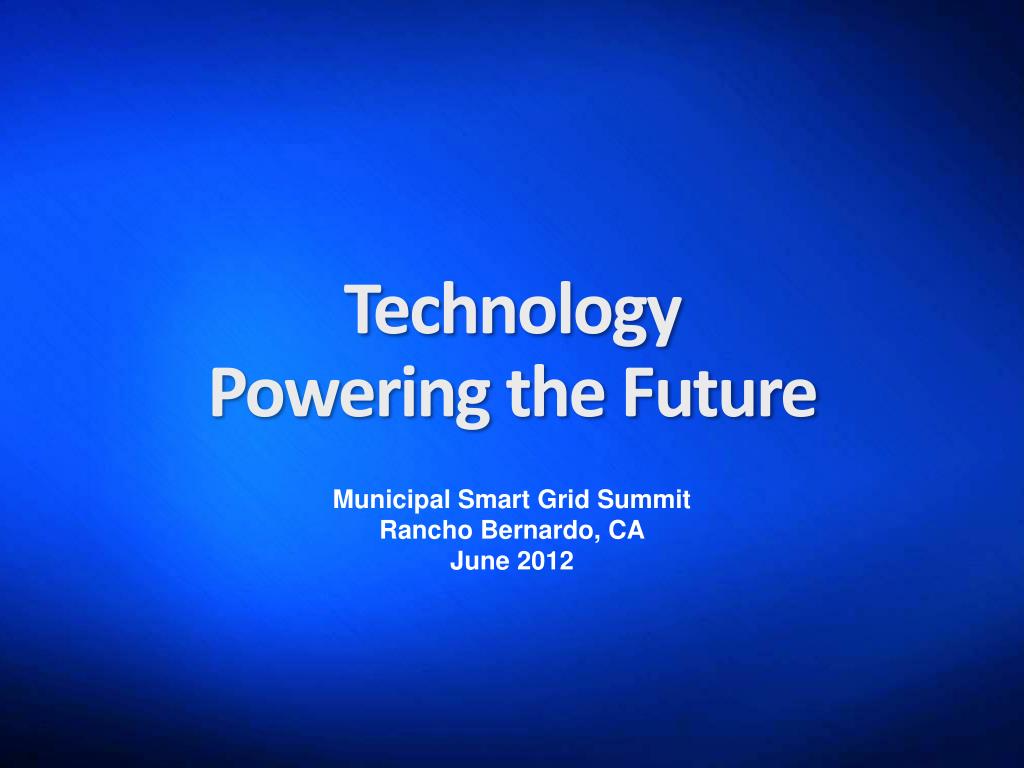 PPT - Technology Powering the Future PowerPoint Presentation, free ...