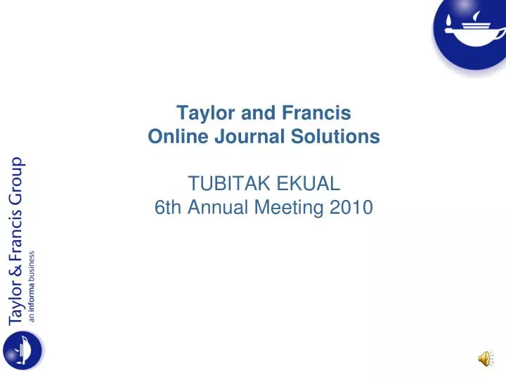 taylor and francis online journal solutions tubitak ekual 6th annual meeting 2010