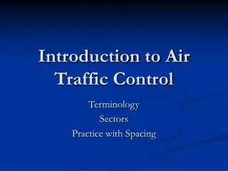 Introduction to Air Traffic Control