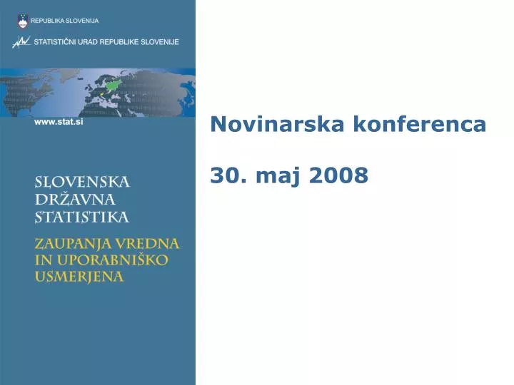 novinarska konferenca 30 maj 2008